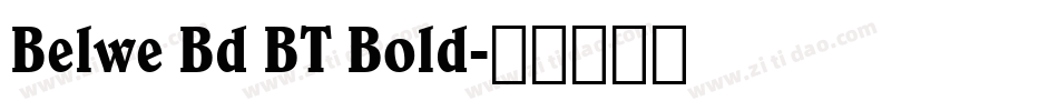 Belwe Bd BT Bold字体转换